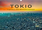 Tokio - Hightech und Menschenmassen (Wandkalender 2022 DIN A3 quer)