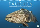 Tauchen: Wunderbares tiefblaues Meer (Wandkalender 2022 DIN A3 quer)