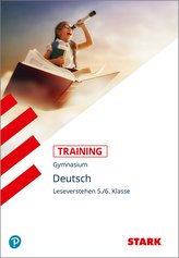 STARK Training Gymnasium - Deutsch Leseverstehen 5./6. Klasse