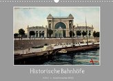 Historische Bahnhöfe (Wandkalender 2022 DIN A3 quer)