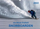Snowboarden - ein Stück Freiheit (Wandkalender 2022 DIN A3 quer)