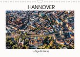 Hannover - Luftige Einblicke (Wandkalender 2022 DIN A4 quer)