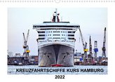 Kreuzfahrtschiffe Kurs Hamburg 2022 (Wandkalender 2022 DIN A3 quer)