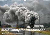Mein Dampfbahnkalender 2022 (Wandkalender 2022 DIN A3 quer)