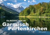 Ein Sommer rund um Garmisch-Partenkirchen (Wandkalender 2022 DIN A3 quer)