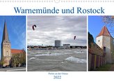 Warnemünde und Rostock, Perlen an der Ostsee (Wandkalender 2022 DIN A3 quer)
