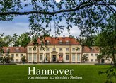 Hannover von seinen schönsten Seiten (Wandkalender 2022 DIN A3 quer)