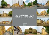 Altenburg Impressionen (Wandkalender 2022 DIN A4 quer)