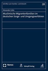 Muslimische Migrantenfamilien im deutschen Sorge- und Umgangsverfahren