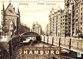 Grüße aus dem alten Hamburg - Historische Ansichten der Stadt (Wandkalender 2022 DIN A4 quer)