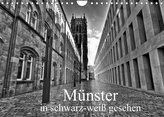 Münster in schwarz-weiß gesehen (Wandkalender 2022 DIN A4 quer)