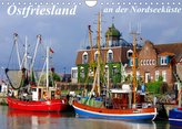 Ostfriesland an der Nordseeküste (Wandkalender 2022 DIN A4 quer)