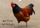 Die Welt der Hühner (Wandkalender 2022 DIN A4 quer)