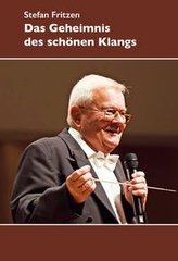 Das Geheimnis des schönen Klangs