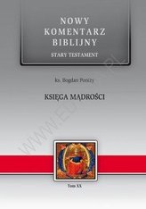 Nowy komentarz biblijny Tom XX Księga Mądrości