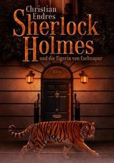 Sherlock Holmes und die Tigerin von Eschnapur