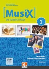 MusiX 1. Multimedia-Anwendungen (Einzellizenz). Neuausgabe 2019