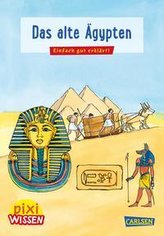 Pixi Wissen 73: VE 5 Das alte Ägypten