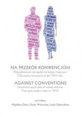 Na przekór konwencjom/Against Conventions..
