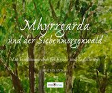 Mhyrrgarda und der Siebenmorgenwald