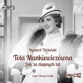 CD MP3 Tola Mankiewiczówna. Jak za dawnych lat
