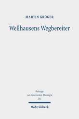 Wellhausens Wegbereiter