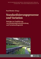 Standardisierungsprozesse und Variation