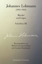Musiké und Lógos. Schriften III