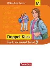 Doppel-Klick 9. Jahrgangsstufe - Mittelschule Bayern - Schülerbuch. Für M-Klassen
