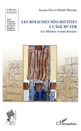 Les royaumes néo-hittites à l\'âge du fer