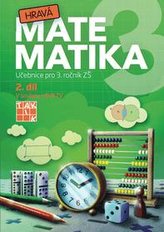 Hravá matematika 3 - přepracované vydání - učebnice - 2. díl