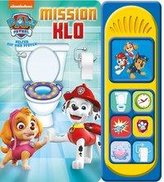 PAW Patrol: Mission Klo - Nickelodeon - Pappbilderbuch mit 7 spannenden Geräuschen für Kinder ab 3 Jahren