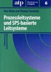 Prozessleitsysteme und SPS-basierte Leitsysteme