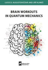  Brain Workouts in Quantum Mechanics