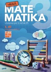 Hravá matematika 3 - přepracované vydání - učebnice - 1. díl