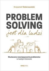 Problem Solving jest dla ludzi