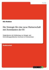 Die Strategie für eine neue Partnerschaft mit Zentralasien der EU