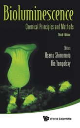 Bioluminescence: Chemical Principles and Methods (3rd Edition)