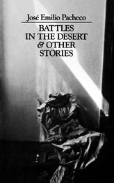 Battles in the Desert and Other Stories