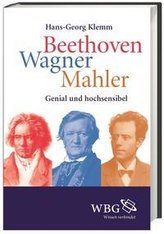 Beethoven, Wagner, Mahler