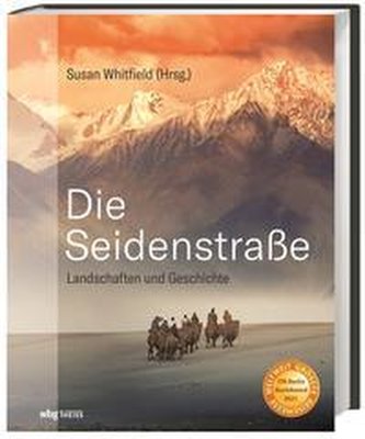 Die Seidenstraße Die Seidenstraße