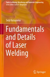 Fundamentals and Details of Laser Welding