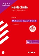 STARK Original-Prüfungen Realschule 2022 - Mathematik, Deutsch, Englisch - Hessen