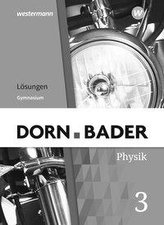 Dorn / Bader Physik SI 3. Lösungen.Allgemeine Ausgabe