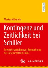 Kontingenz und Zeitlichkeit bei Schiller
