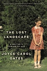The Lost Landscape: A Writer\'s Coming of Age