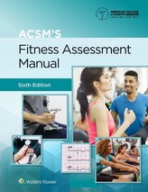 ACSM\'s Fitness Assessment Manual