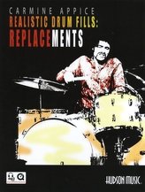 Carmine Appice - Realistic Drum Fills: Replacements: Book with Online Audio & Video