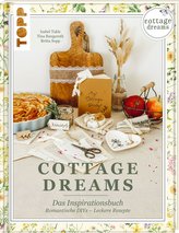 Cottage Dreams - das Inspirationsbuch