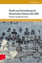 Flucht und Vertreibung im literarischen Diskurs der BRD